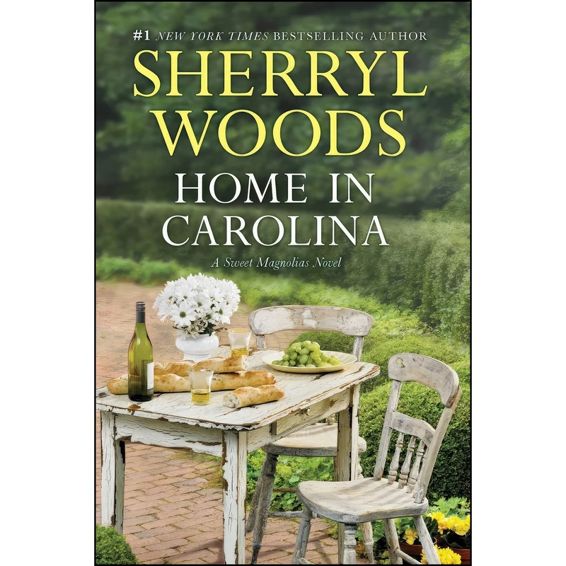 کتاب Home in Carolina  اثر Sherryl Woods انتشارات MIRA