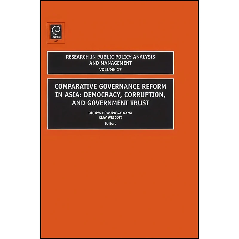 کتاب Comparative Governance Reform in Asia اثر nan انتشارات Emerald Publishing Limited