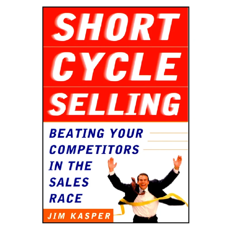کتاب Short Cycle Selling اثر Jim Kasper انتشارات McGraw Hill
