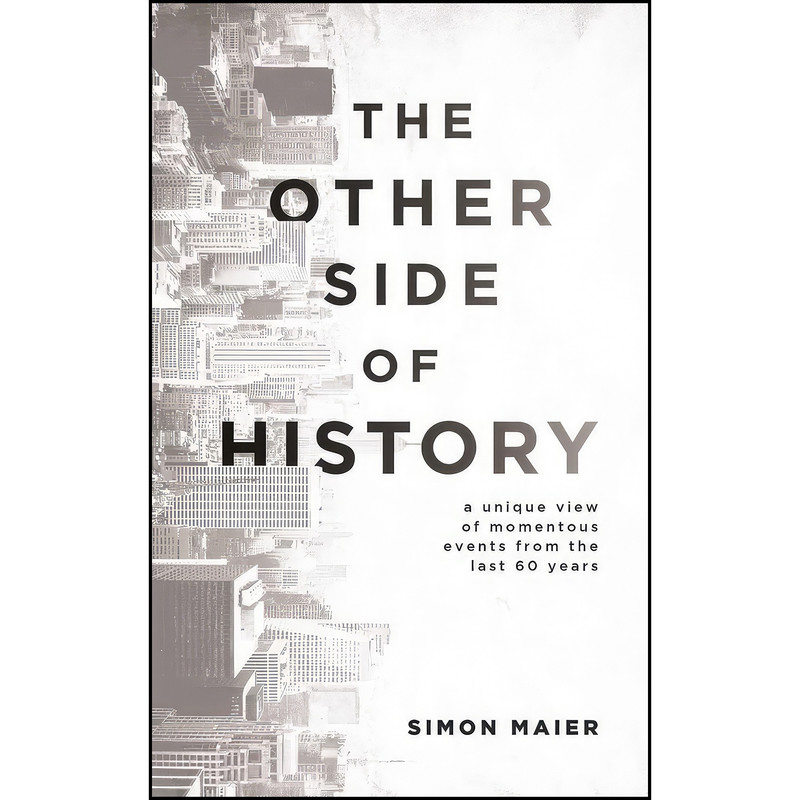 کتاب The Other Side of History اثر Simon Maier انتشارات Marshall Cavendish International 