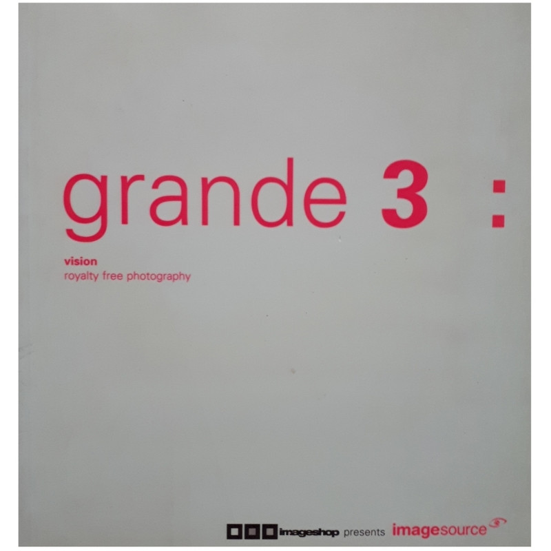 كتاب grande 3 : vision royalty free photography اثر جمعي از نويسندگان انتشارات image كتاب grande 3 : vision royalty free photography اثر جمعي از نويسندگان انتشارات image
