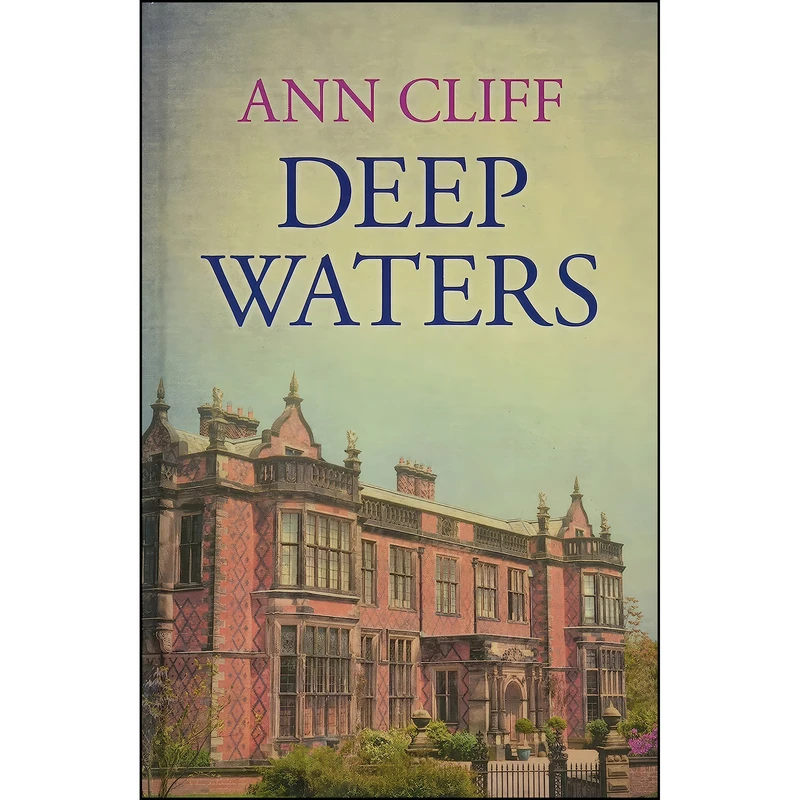 کتاب Deep Waters اثر Ann Cliff انتشارات Magna Large Print Books