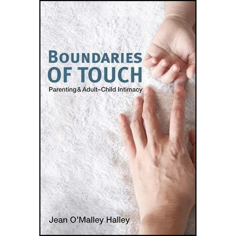 کتاب Boundaries of Touch اثر Jean O Malley Halley انتشارات University of Illinois Press