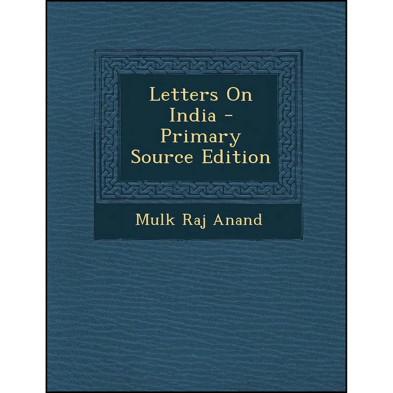کتاب Letters On India اثر Mulk Raj Anand انتشارات Nabu Press