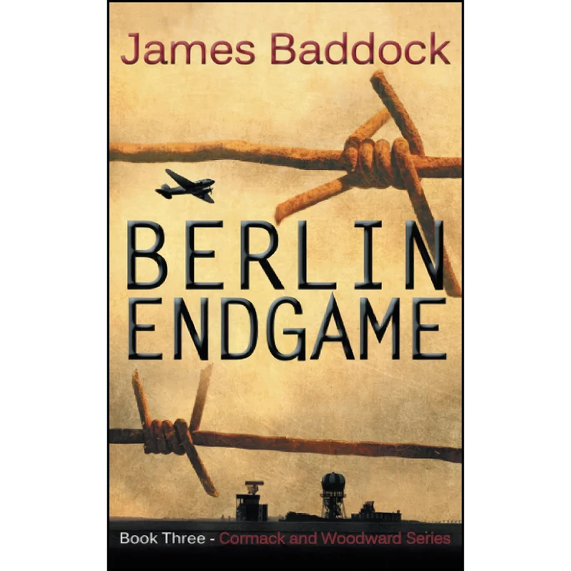 کتاب Berlin Endgame اثر James Baddock انتشارات تازه ها