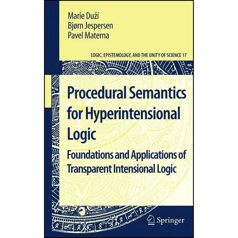 کتاب Procedural Semantics for Hyperintensional Logic اثر جمعی از نویسندگان انتشارات Springer