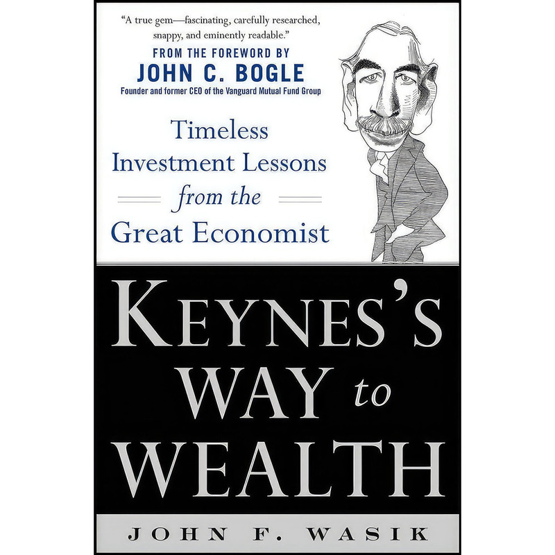 کتاب Keynes's Way to Wealth اثر John F. Wasik انتشارات McGraw Hill