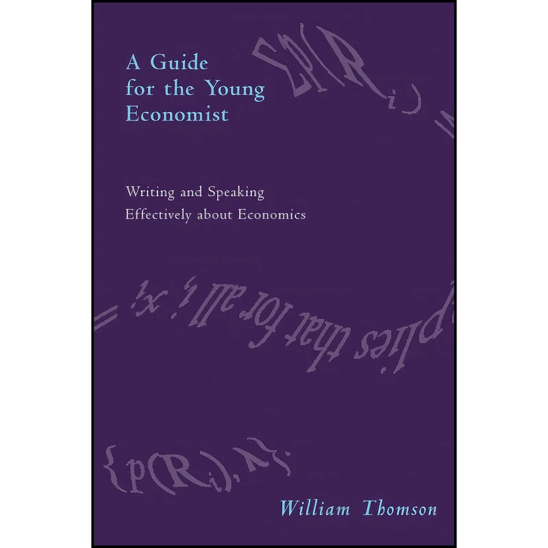 کتاب A Guide for the Young Economist اثر William Thomson انتشارات MIT Press