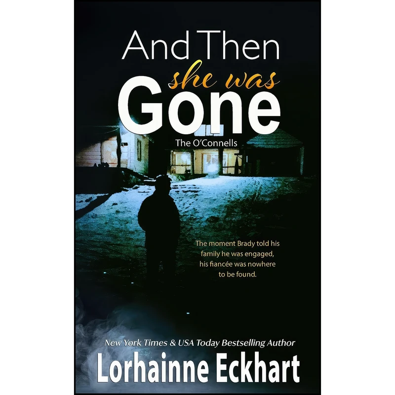کتاب And Then She Was Gone  اثر Lorhainne Eckhart انتشارات Lorhainne Eckhart