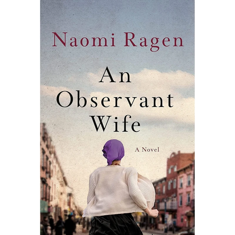 کتاب An Observant Wife اثر Naomi Ragen انتشارات St. Martins Press