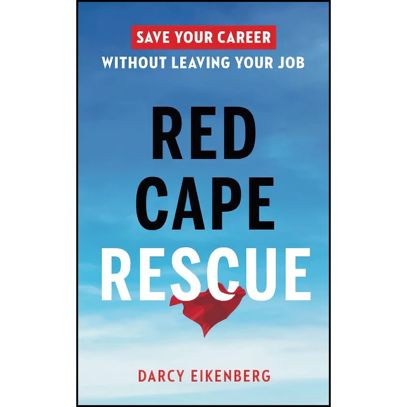 کتاب Red Cape Rescue اثر Darcy Eikenberg انتشارات بله
