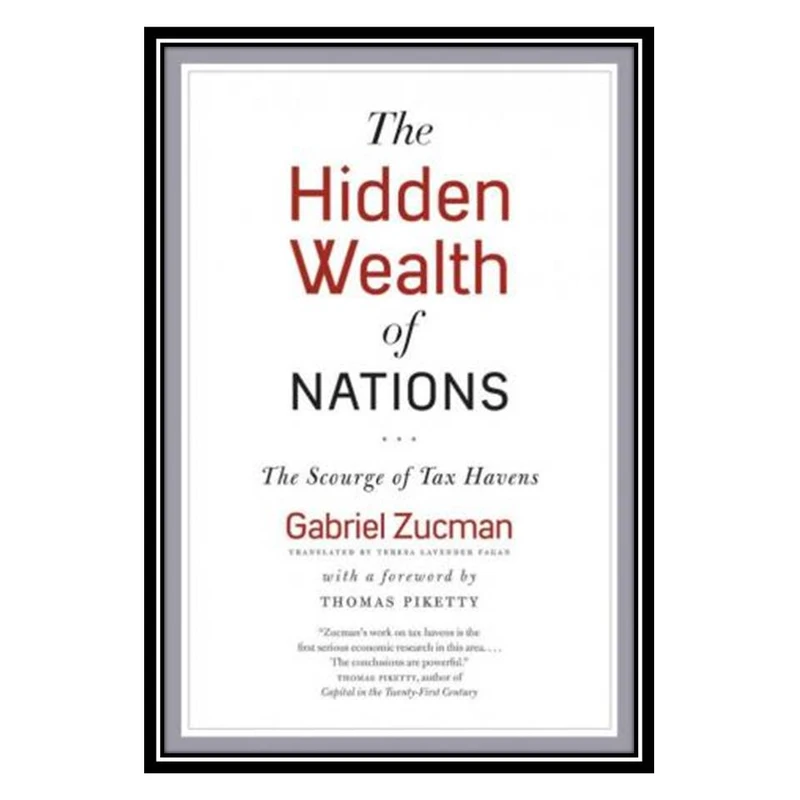 کتاب The Hidden Wealth of Nations اثر جمعی از نویسندگان انتشارات مؤلفین طلایی