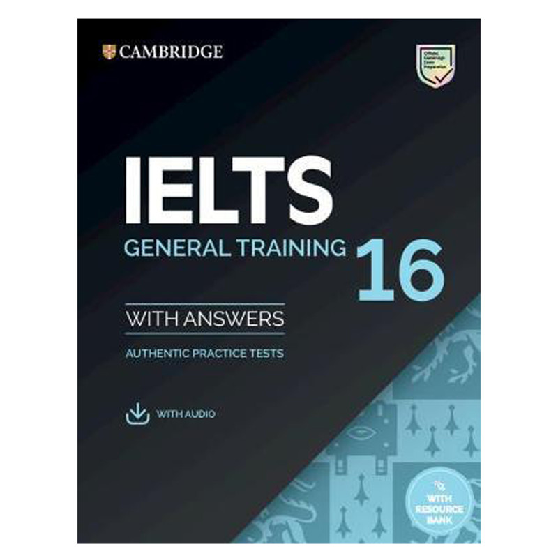کتاب Cambridge IELTS 16 General اثر جمعی از نویسندگان انتشارات دانشگاه کمبریج کتاب Cambridge IELTS 16 General اثر جمعی از نویسندگان انتشارات دانشگاه کمبریج