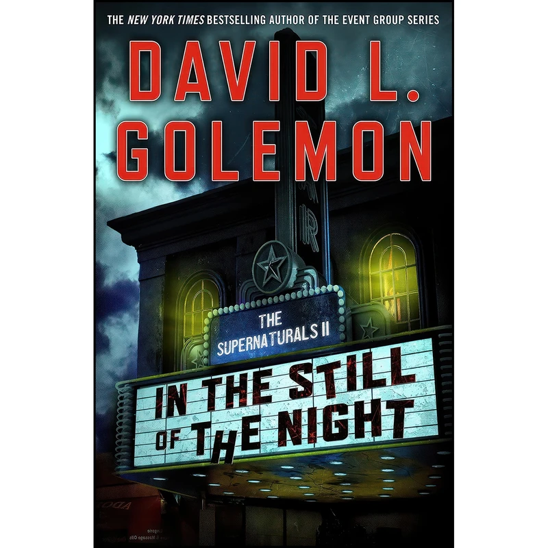 کتاب In the Still of the Night اثر David L. Golemon انتشارات St. Martins Press