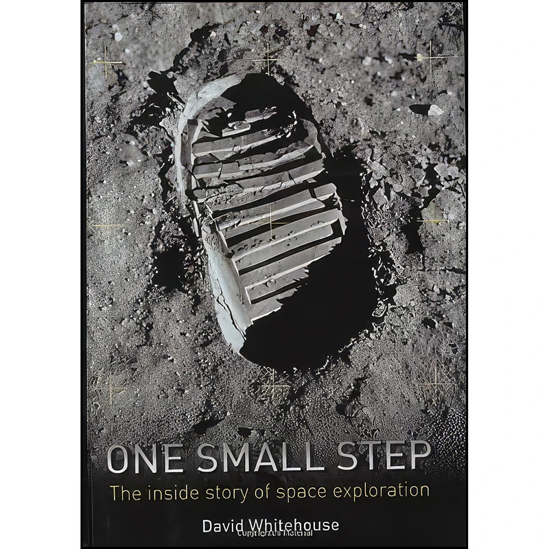 کتاب One Small Step اثر David Whitehouse انتشارات Quercus