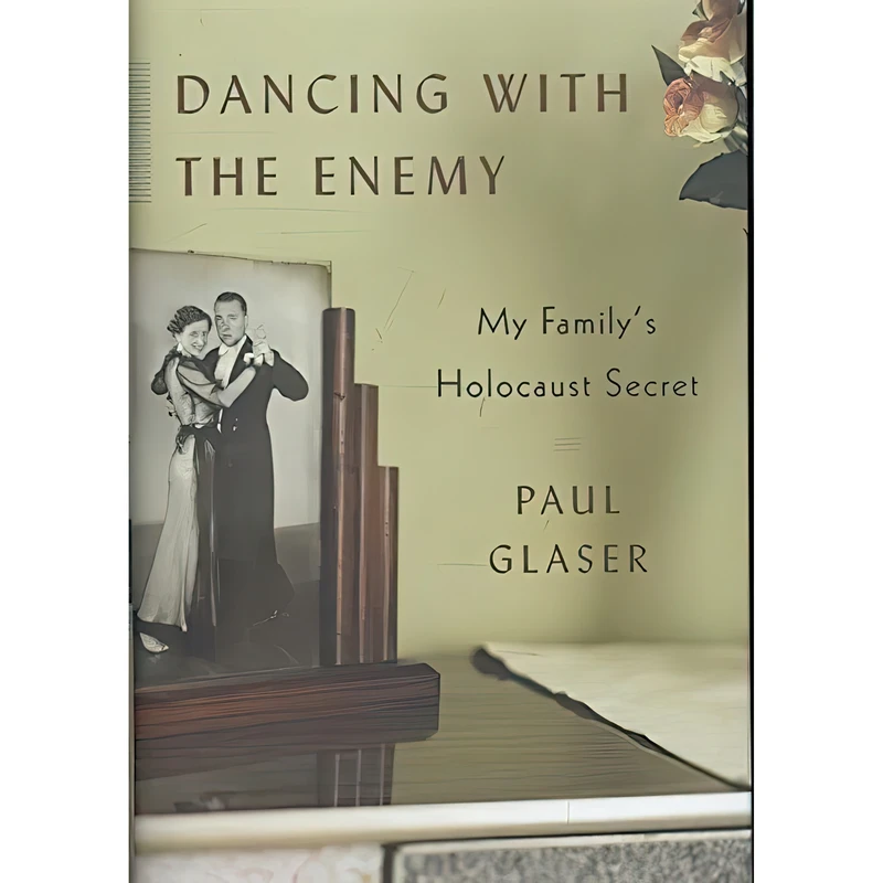 کتاب Dancing with the Enemy اثر Paul Glaser انتشارات Nan A. Talese