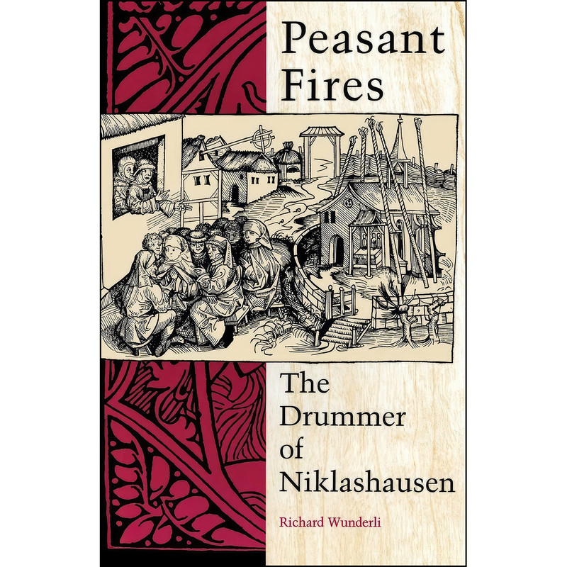 کتاب Peasant Fires اثر Richard M. Wunderli انتشارات Indiana University Press