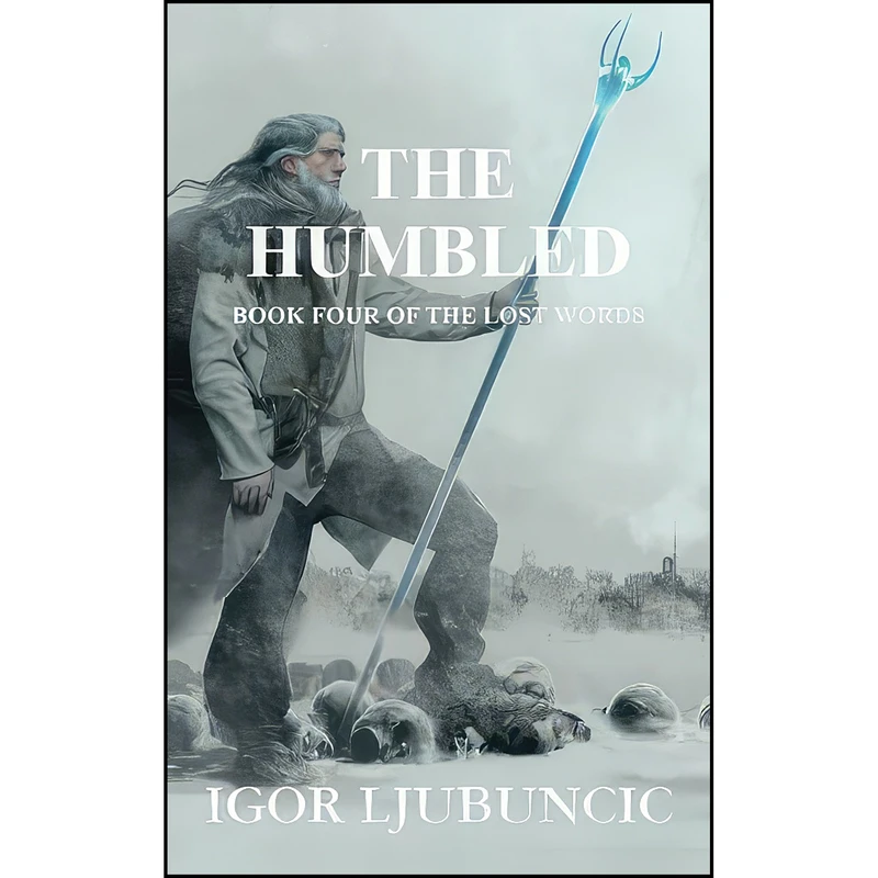 کتاب The Humbled  اثر Igor Ljubuncic انتشارات تازه ها