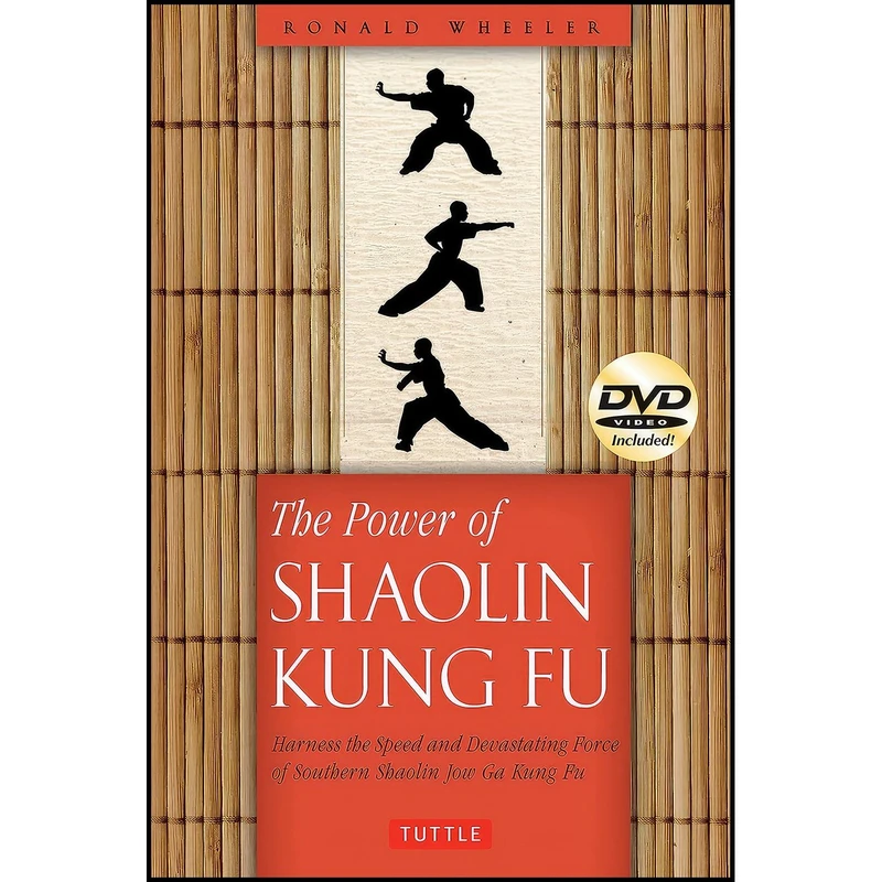 کتاب The Power of Shaolin Kung Fu اثر Ron Wheeler and Ronald Wheeler انتشارات Tuttle Publishing