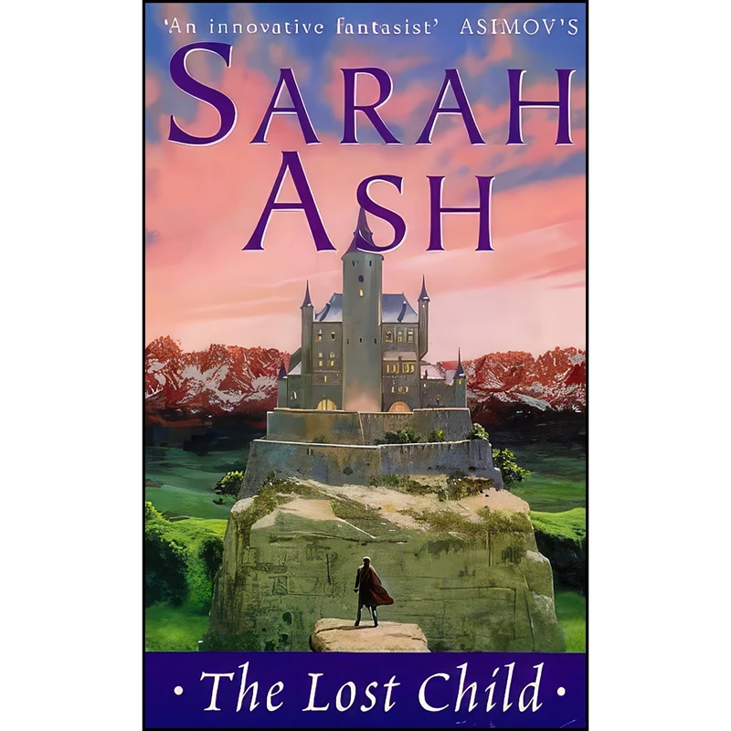 کتاب The Lost Child اثر Sarah Ash انتشارات Gollancz
