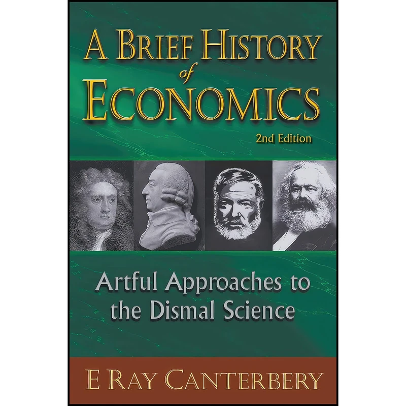 کتاب Brief history of economics, a اثر E. Ray Canterbery انتشارات Wspc