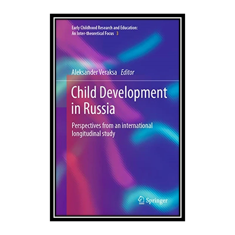 کتاب Child Development in Russia اثر Aleksander Veraksa انتشارات مؤلفین طلایی