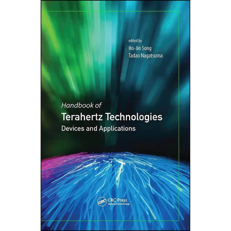 کتاب Handbook of Terahertz Technologies اثر Ho-Jin Song and Tadao Nagatsuma انتشارات Jenny Stanford Publishing
