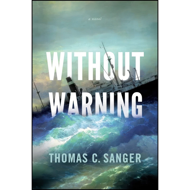 کتاب Without Warning اثر Thomas C. Sanger انتشارات تازه ها