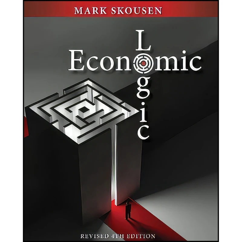 کتاب Economic Logic اثر Mark Skousen انتشارات Regnery Pub