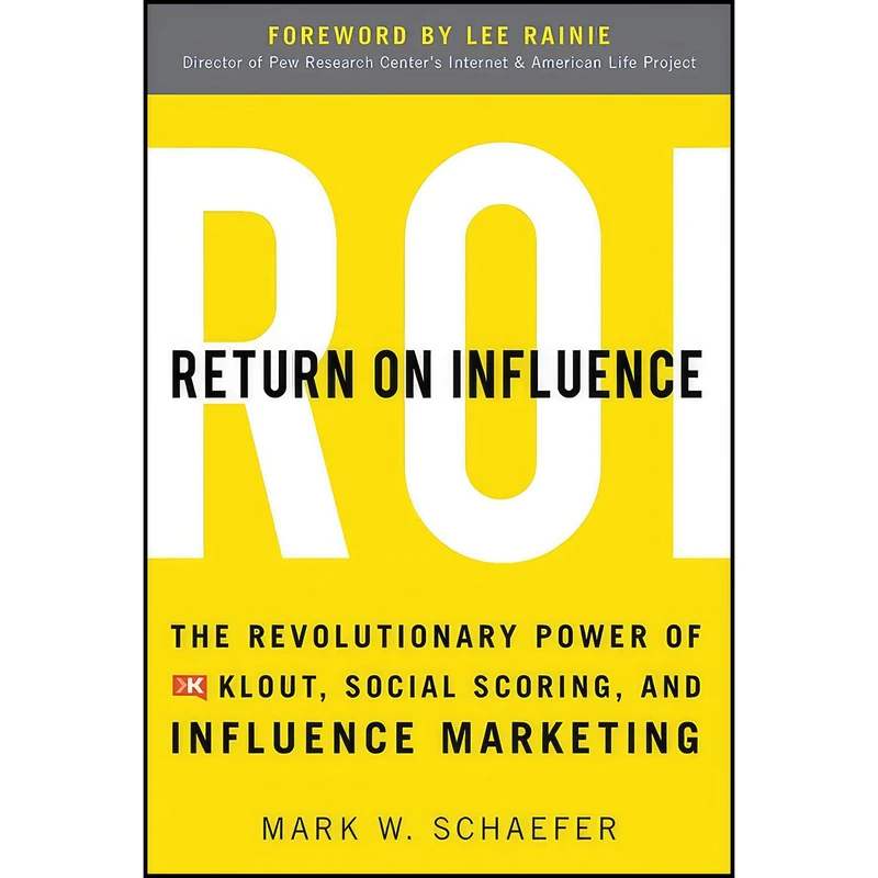 کتاب Return On Influence اثر Mark W. Schaefer انتشارات McGraw Hill