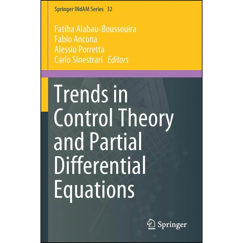 کتاب Trends in Control Theory and Partial Differential Equations  اثر جمعي از نويسندگان انتشارات تازه ها