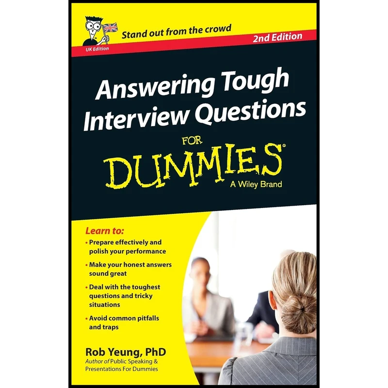 کتاب Answering Tough Interview Questions For Dummies - UK اثر Rob Yeung انتشارات For Dummies