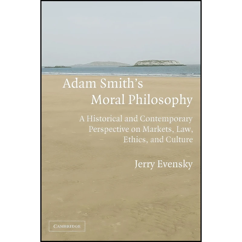 کتاب Adam Smiths Moral Philosophy اثر Jerry Evensky انتشارات Cambridge University Press