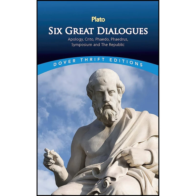 کتاب Six Great Dialogues اثر Plato and Benjamin Jowett انتشارات Dover Publications