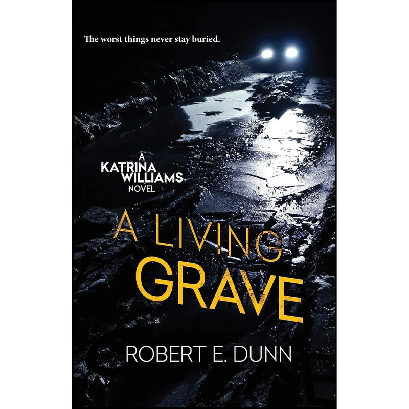 کتاب A Living Grave اثر Robert E. Dunn انتشارات Lyrical Underground