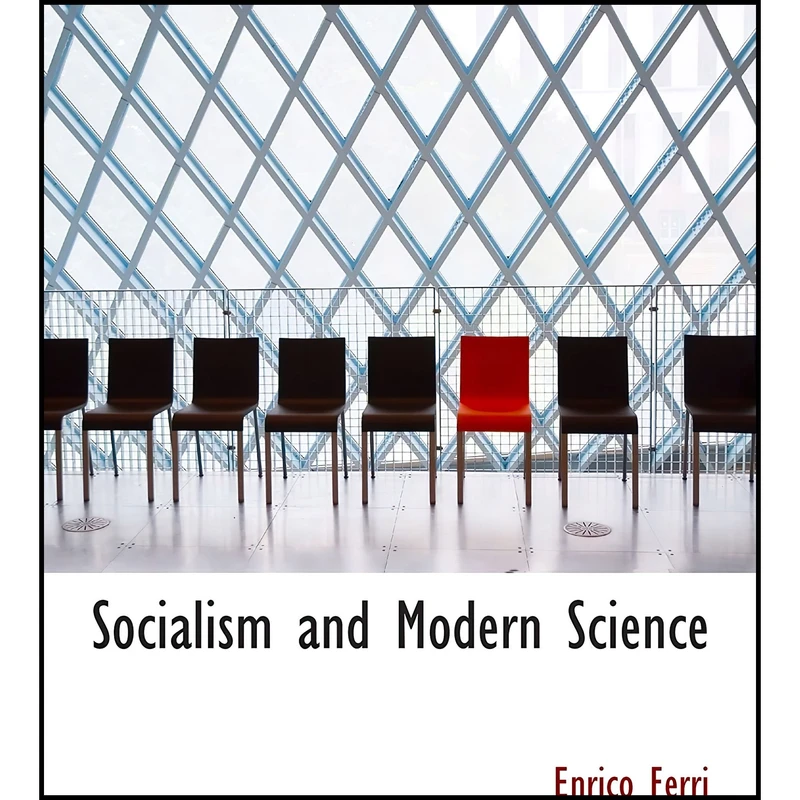 کتاب Socialism and Modern Science اثر Enrico Ferri انتشارات تازه‌ها