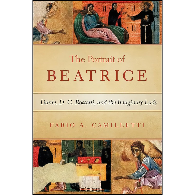 کتاب Portrait of Beatrice اثر Fabio Camilletti انتشارات University of Notre Dame Press