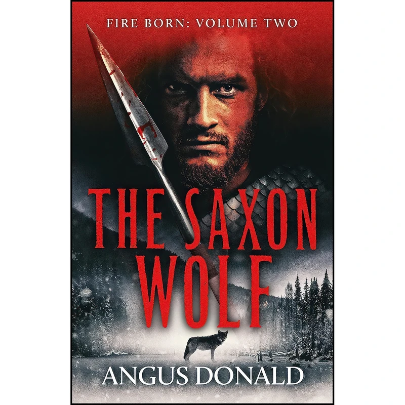 کتاب The Saxon Wolf اثر Angus Donald انتشارات Canelo