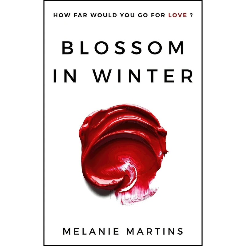 کتاب Blossom in Winter اثر Melanie Martins انتشارات تازه ها