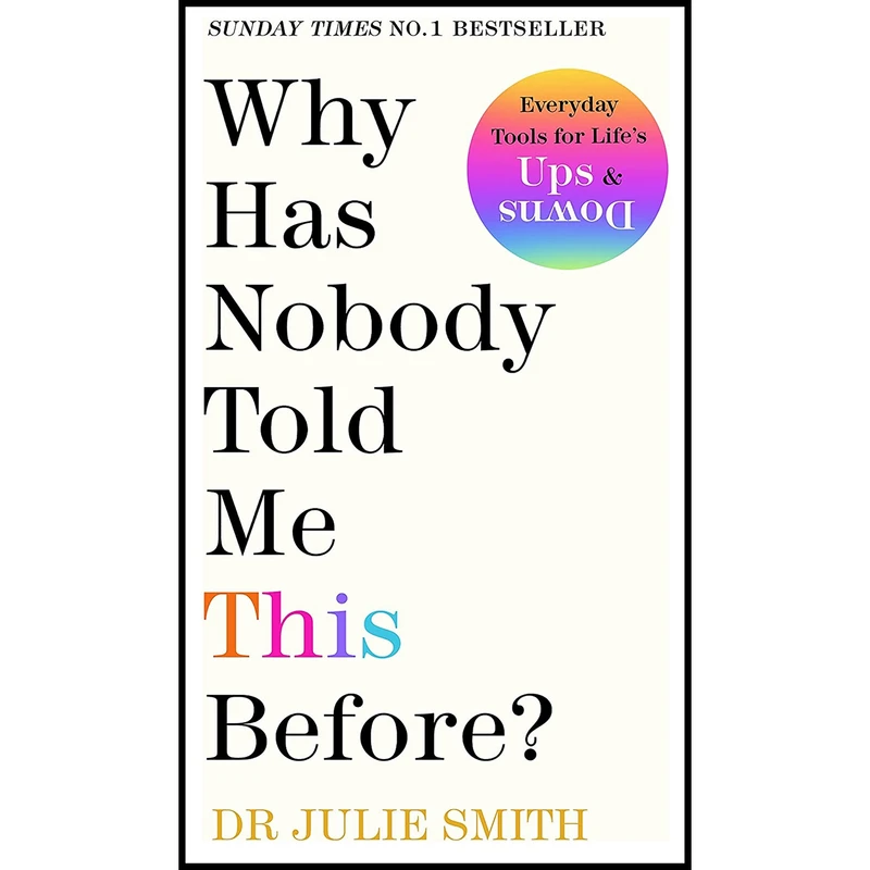 کتاب Why Has Nobody Told Me This Before اثر Dr. Julie Smith and Julie Smith انتشارات تازه ها