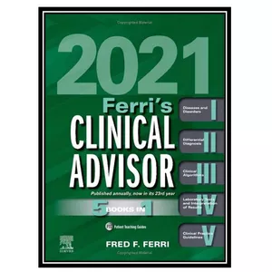 کتاب Ferris Clinical Advisor 2021 اثر Fred Ferri انتشارات مؤلفین طلایی