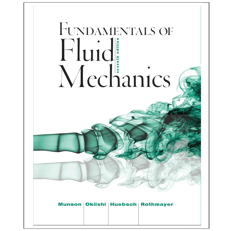 کتاب Fundamentals of Fluid Mechanics 7th Edition اثر جمعی از نویسندگان انتشارات رایان کاویان