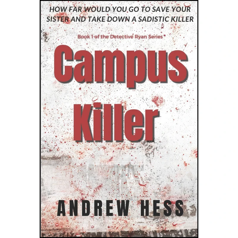 کتاب Campus Killer اثر Andrew Hess انتشارات تازه ها
