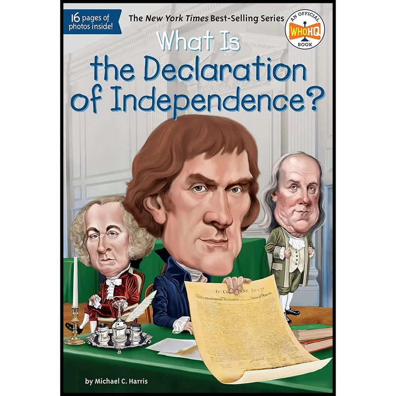 کتاب What Is the Declaration of Independence? اثر جمعی از نویسندگان انتشارات Penguin Workshop
