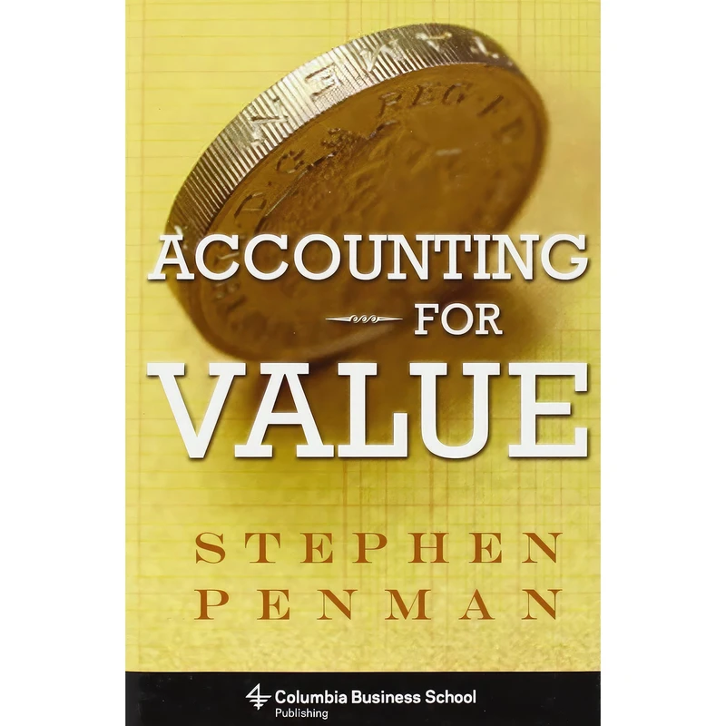 کتاب Accounting for Value اثر Stephen H. Penman انتشارات Columbia Business School Publishing