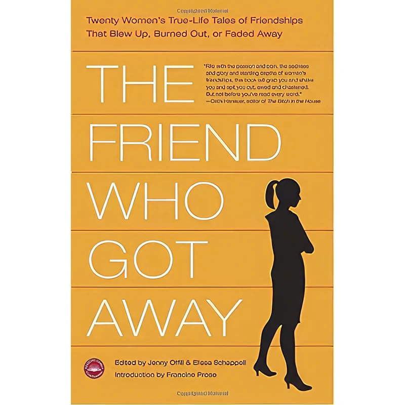 کتاب The Friend Who Got Away اثر Jenny Offill and Elissa Schappell انتشارات Broadway Books