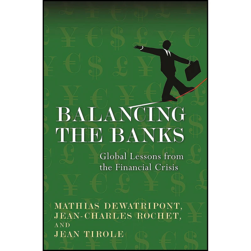 کتاب Balancing the Banks اثر جمعي از نويسندگان انتشارات Princeton University Press