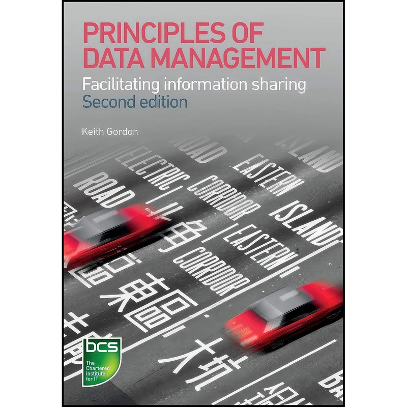 کتاب Principles of Data Management اثر Keith Gordon انتشارات BCS, The Chartered Institute for IT