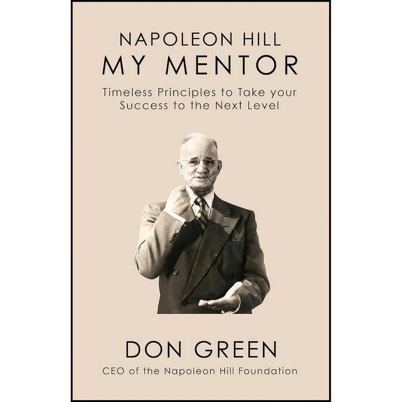 کتاب Napoleon Hill My Mentor اثر Don Green انتشارات G&D Media