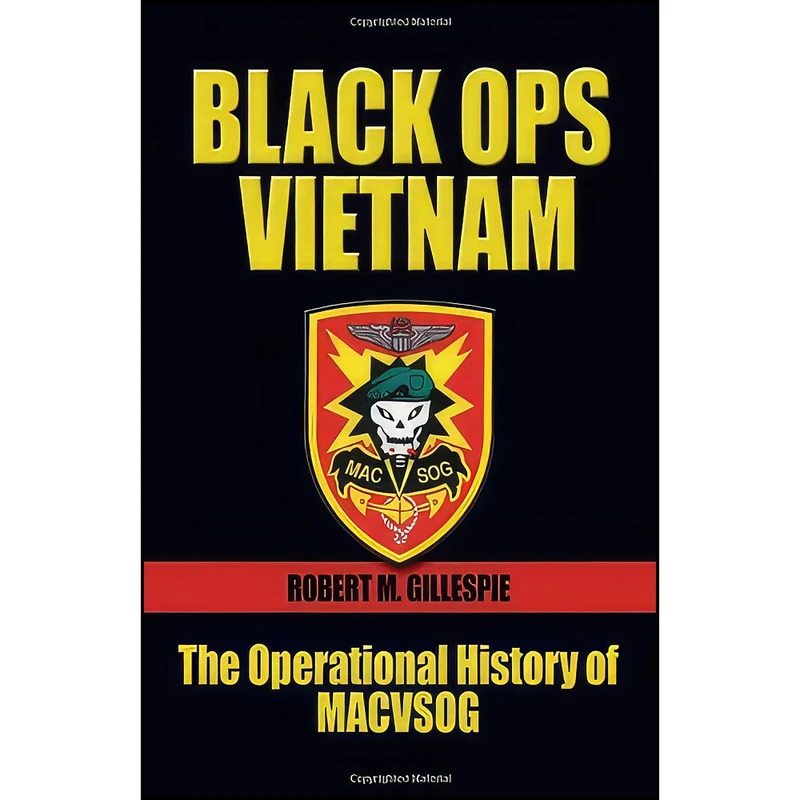 کتاب Black Ops, Vietnam اثر Robert M. Gillespie انتشارات Naval Institute Press